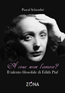 A COSA SERVE L'AMORE. Il talento filosofale di Edith Piaf