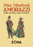 AMORAZZI di Max Manfredi