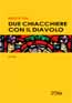 DUE CHIACCHIERE CON IL DIAVOLO, di Massimo Triolo