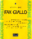 FAX GIALLO, di Mariano Bàino