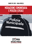 MEDIAZIONE COMUNITARIA E POLIZIA LOCALE di Danilo De Luise e Mara Morelli - Editrice ZONA