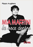 MIA MARTINI. LA VOCE DENTRO di Pippo Augliera