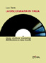 LA DISCOGRAFIA IN ITALIA. Storia, struttura, marketing, distribuzione e new media, di Luca Stante